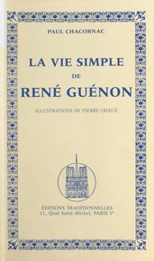 La vie simple de René Guénon