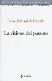 La visione del passato