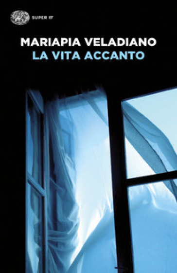 La vita accanto - Mariapia Veladiano