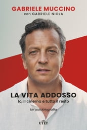 La vita addosso