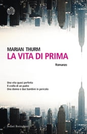 La vita di prima