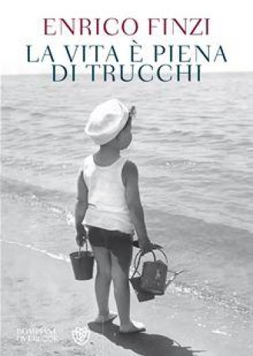 La vita è piena di trucchi - Enrico Finzi