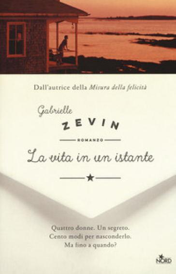 La vita in un istante - Gabrielle Zevin