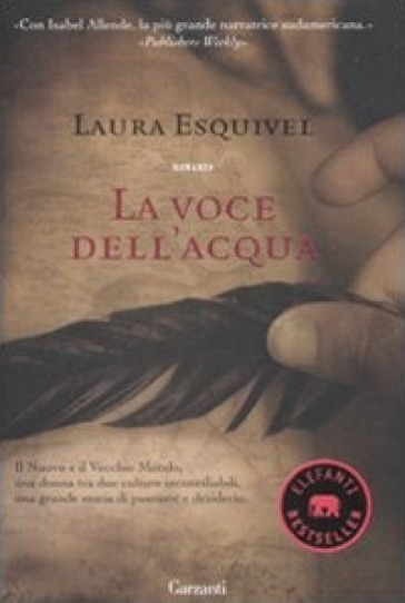 La voce dell'acqua - Laura Esquivel