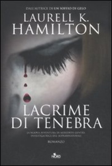 Lacrime di tenebra - Laurell K. Hamilton