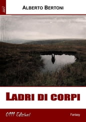 Ladri di corpi