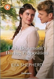 Lady Beaumont s Daring Proposition