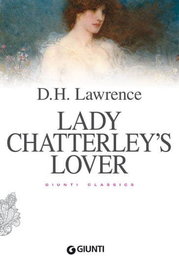 Lady Chatterley's Lover - David Herbert Lawrence