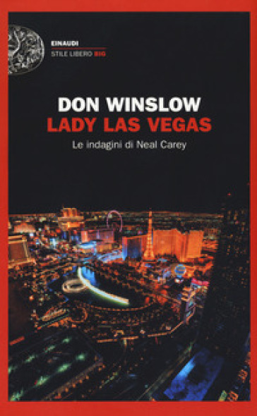 Lady Las Vegas. Le indagini di Neal Carey - Don Winslow