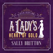 Lady s Heart of Gold, A