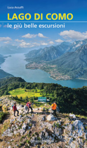 Lago di Como. Le più belle escursioni