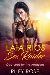 Laia Rios - Sex Raider