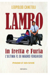 Lambo in fretta e Furia. L ultima F1 di Mauro Forghieri