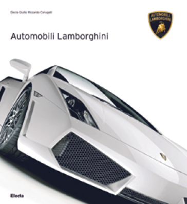 Lamborghini. Ediz. inglese - Decio Giulio Riccardo Carugati