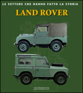 Land Rover. Ediz. illustrata