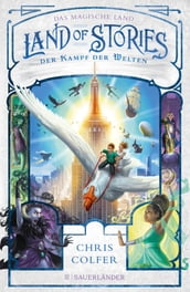 Land of Stories: Das magische Land Der Kampf der Welten