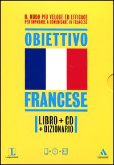 Langenscheidt. Obiettivo francese. Il francese in 30 giorni. Con dizionario. Con CD Audio formato MP3 (2 vol.)