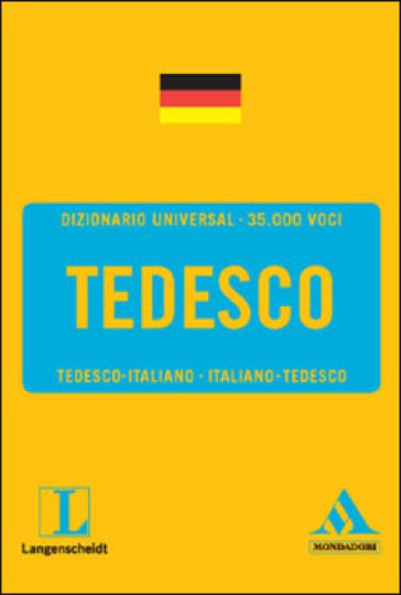 Langenscheidt. Tedesco. Tedesco-italiano, italiano-tedesco