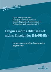 Langues moins Diffusées et moins Enseignées (MoDiMEs)/Less Widely Used and Less Taught languages