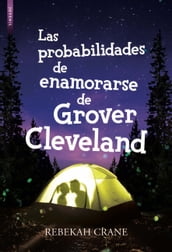 Las probabilidades de enamorarse de Grover Cleveland