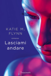 Lasciami andare