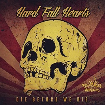 Last 24 hours - HARD FALL HEARTS