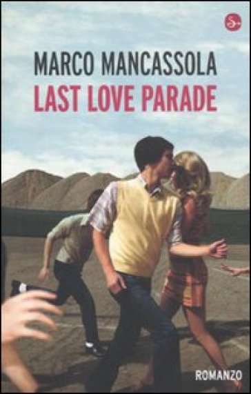 Last Love Parade - Marco Mancassola