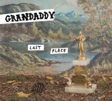 Last place (digipack) - Grandaddy
