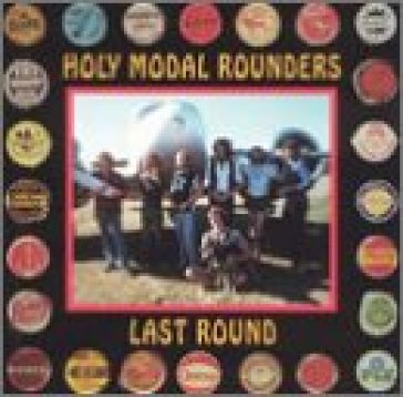 Last round - Holy Modal Rounders