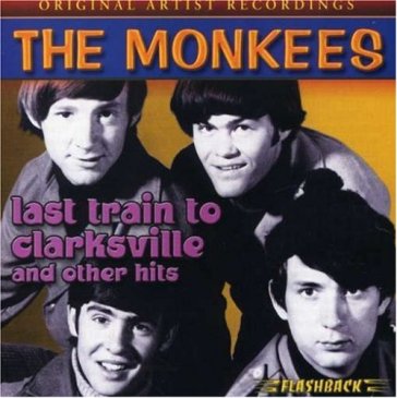 Last train to clarksville - Monkees