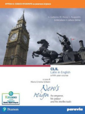 Latin in English. CLIL. Per i Licei e gli Ist. magistrali. Con e-book. Con espansione online