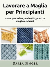 Lavorare a Maglia per Principianti