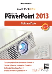 Lavorare con Microsoft PowerPoint 2013