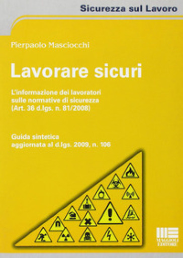 Lavorare sicuri - Pierpaolo Masciocchi