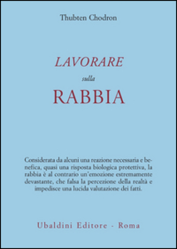 Lavorare sulla rabbia - Thubten Chodron