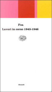 Lavori in corso 1943-1946