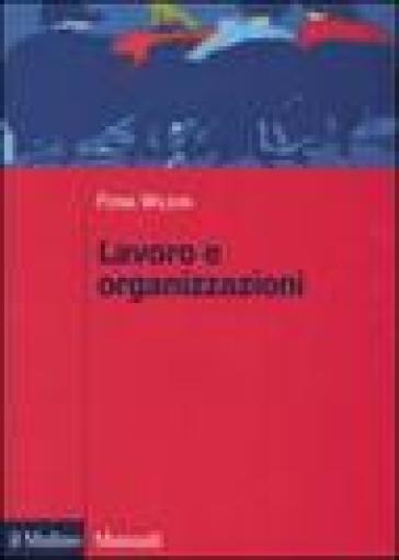 Lavoro e organizzazioni - Fiona Wilson