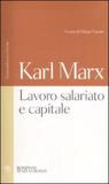 Lavoro salariato e capitale. Testo tedesco a fronte - Karl Marx