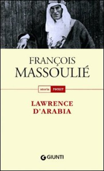 Lawrence D'Arabia - François Massoulié
