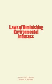 Laws of Diminishing Environmental Influence