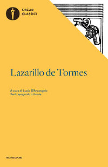 Lazarillo de Tormes. Testo spagnolo a fronte - Anonimo