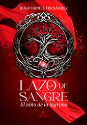 Lazo de sangre: El niño de la lágrima