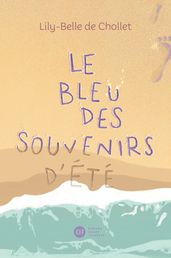 Le Bleu des souvenirs d été