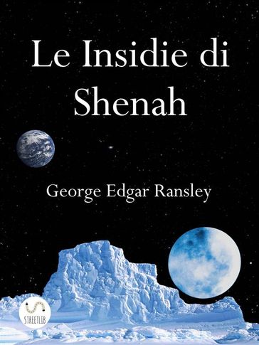 Le Insidie di Shenah - George Edgar Ransley