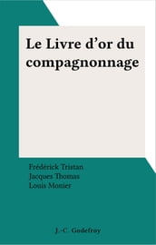 Le Livre d or du compagnonnage