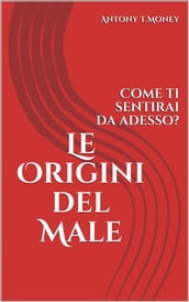 Le Origini del Male