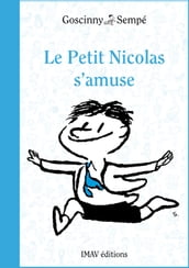 Le Petit Nicolas s amuse