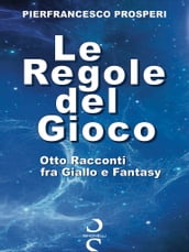 Le Regole del Gioco