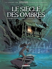 Le Siècle des ombres T04