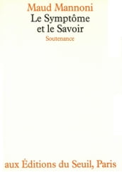 Le Symptôme et le Savoir